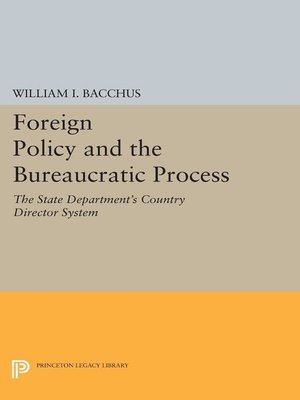 cover image of Foreign Policy and the Bureaucratic Process